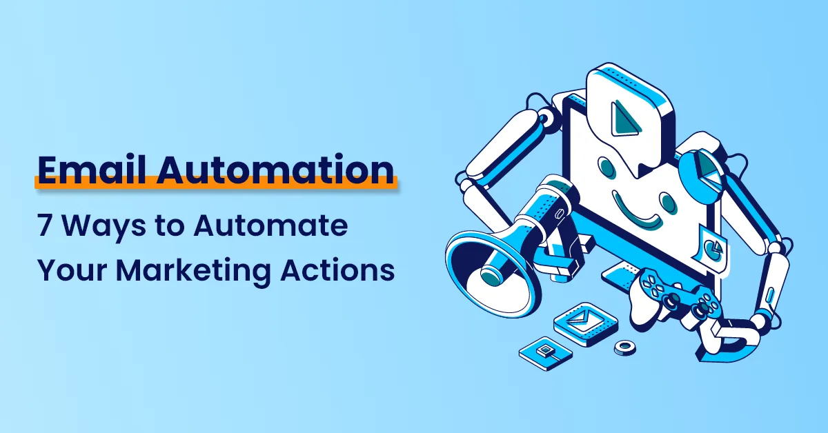 Automate Your Marketing Actions