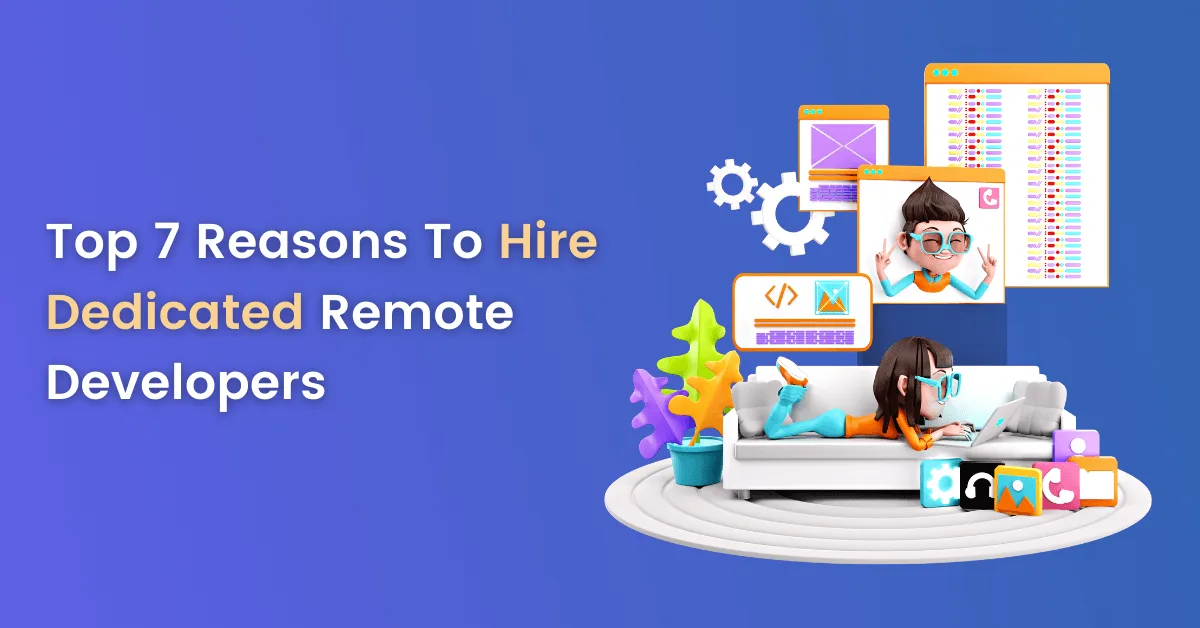 Hire Dedicated Remote Developers