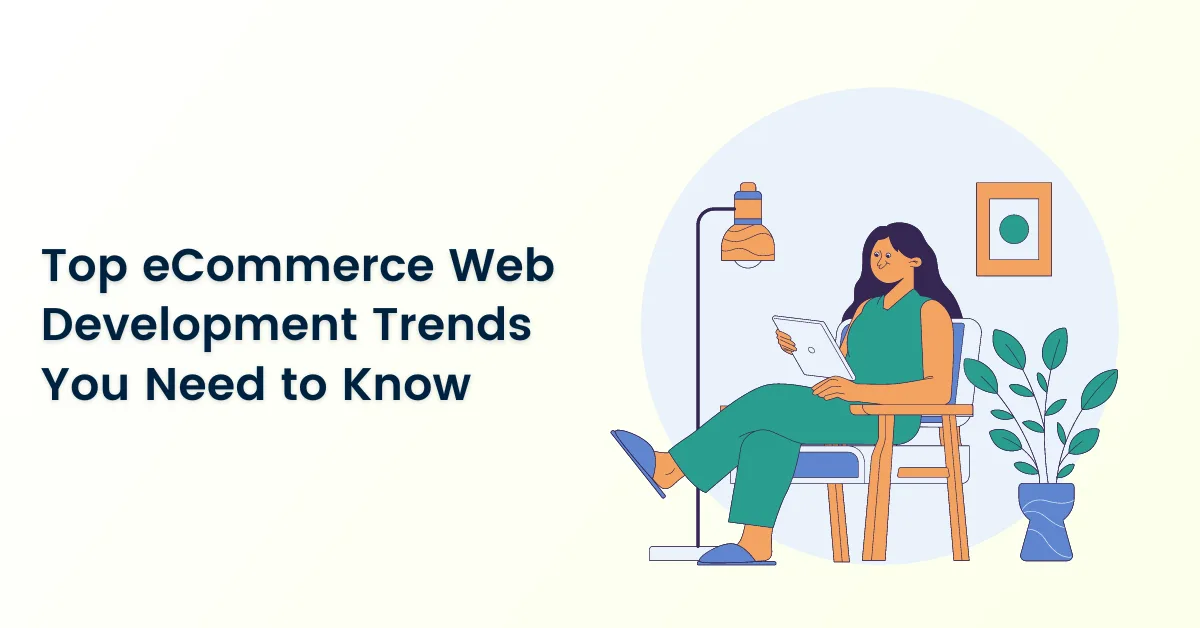 ecommerce web development trends