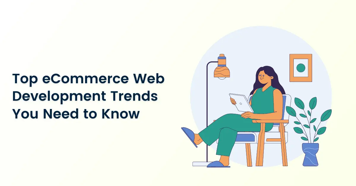 ecommerce web development trends