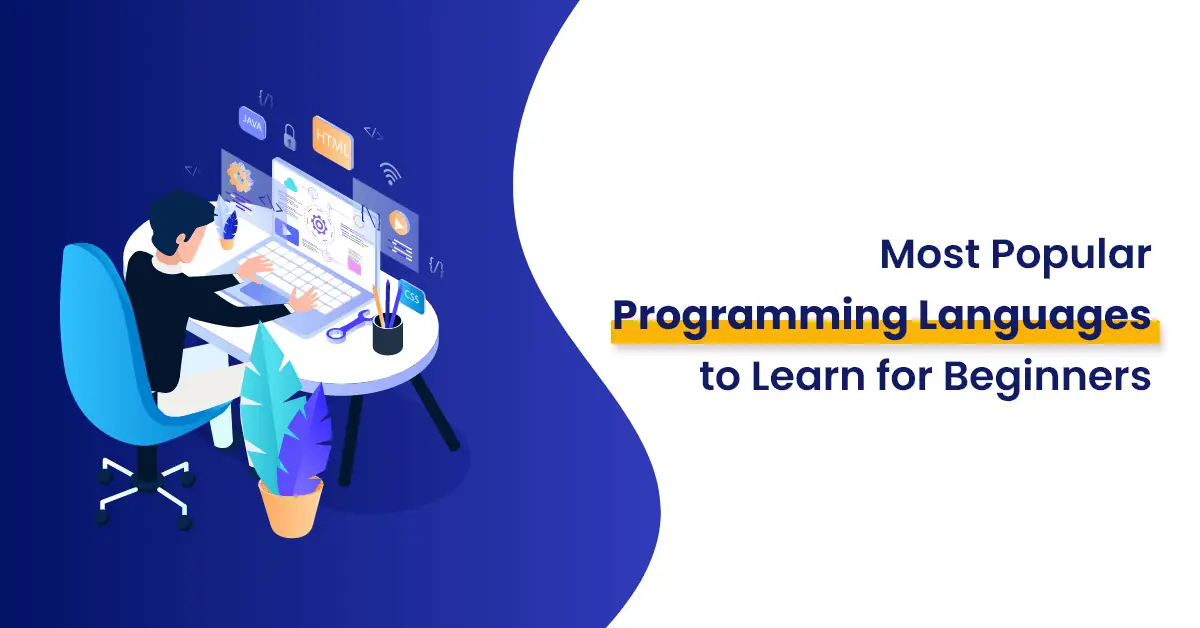 5 Best Programming Languages to Learn for Beginners in 2022