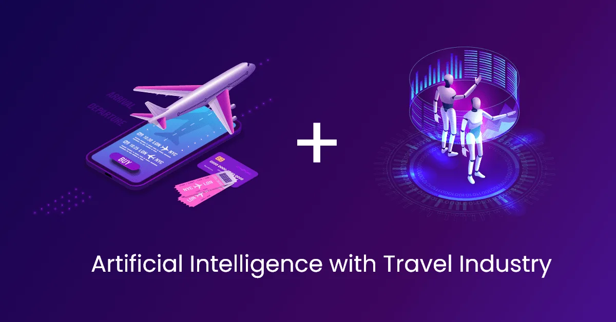 Role of Artificial Intelligence AI in the Travel Industry