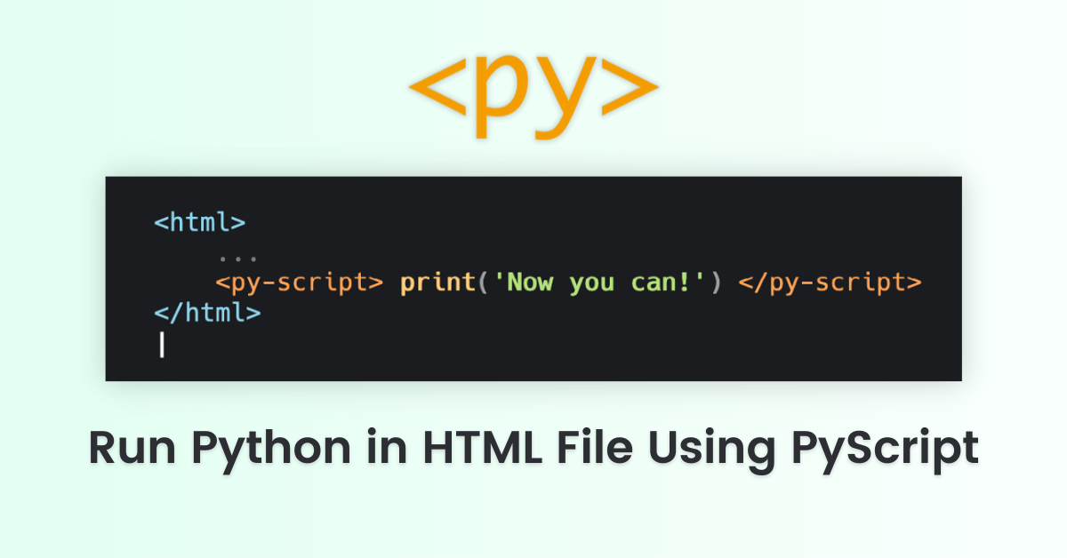 PyScript Run Python In HTML File Step By Step Tutorial