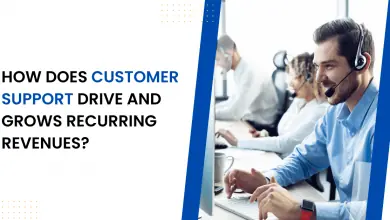 customer support drive and grows recurring revenues