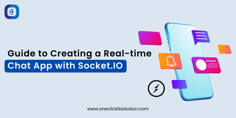 Complete Guide To Creating A Real-time Chat App With Socket.IO