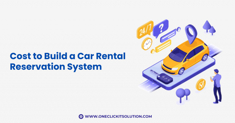 How much does it cost to build Car Rental Reservation System?