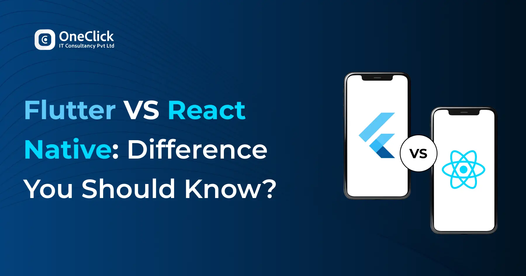 Flutter vs React Native: Difference You Should Know